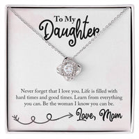 Load image into Gallery viewer, To My Daughter Necklace from Mom, Learn from Everything You Can
