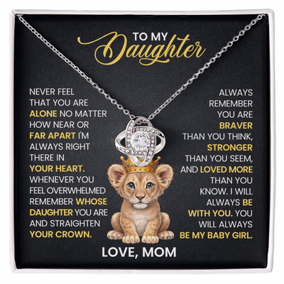 Load image into Gallery viewer, To My Daughter Necklace, Never Feel That You Are Alone, I&amp;#39;m Always Right There in Your Heart
