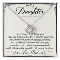 Load image into Gallery viewer, Daughter Graduation Love Knot Necklace from Dad - Walk Forward with Courage

