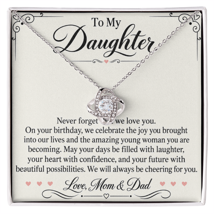 Daughter Birthday Love Knot Necklace from Mom & Dad - Always Cheering for You