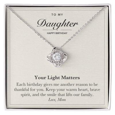 Load image into Gallery viewer, To My Daughter Birthday Love Knot Necklace – Your Light Matters
