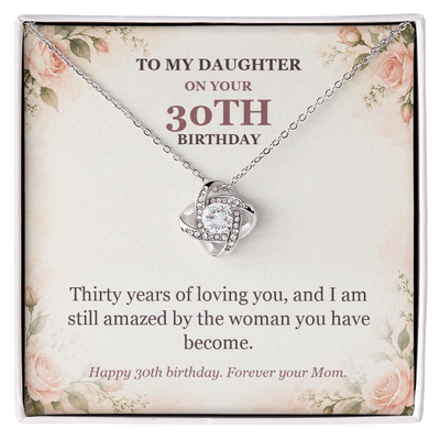 Load image into Gallery viewer, To My Daughter 30th Birthday Love Knot Necklace from Mom
