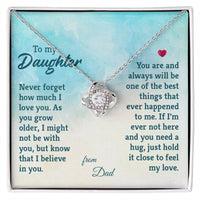 Load image into Gallery viewer, To My Daughter Necklace from Dad, The Best Things That Ever Happened to Me
