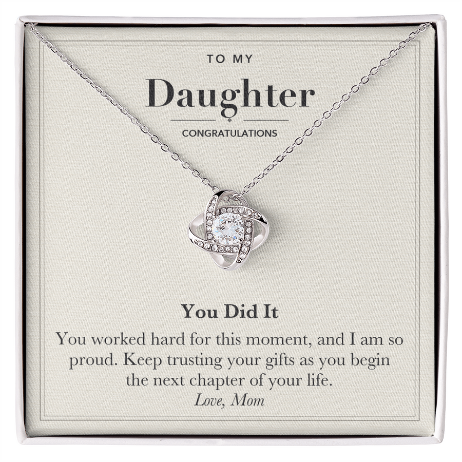 To My Daughter Graduation Love Knot Necklace – You Did It