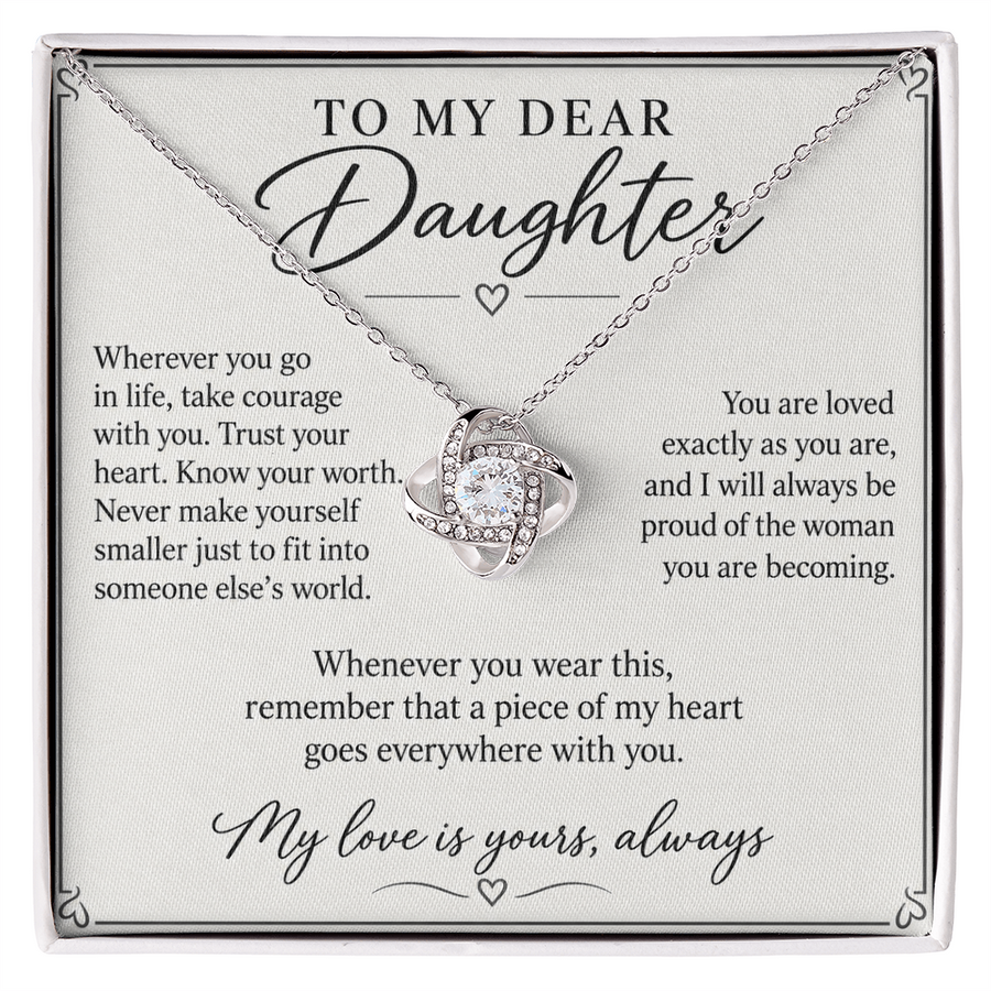 To My Dear Daughter My Love Is Yours Love Knot Necklace Gift