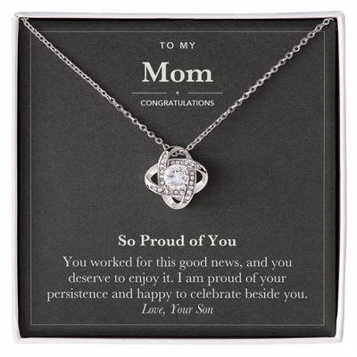 Load image into Gallery viewer, To My Mom Congratulations Love Knot Necklace – So Proud of You
