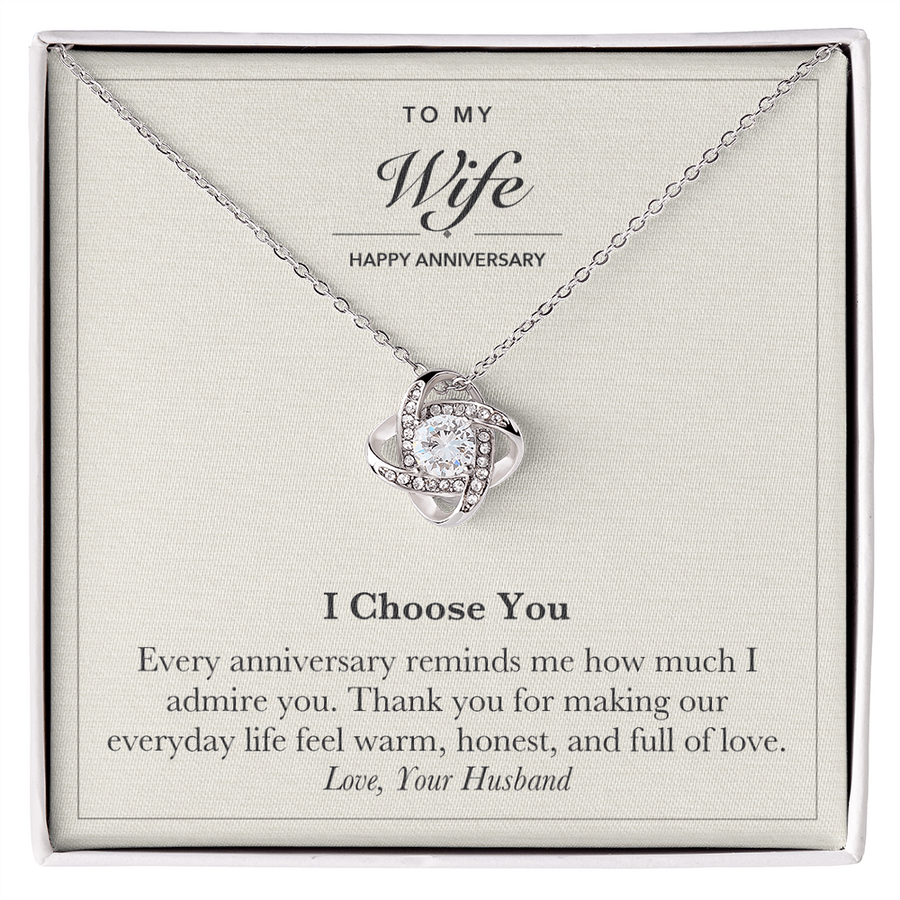 To My Wife Anniversary Love Knot Necklace – I Choose You