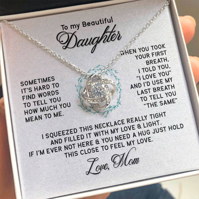 Load image into Gallery viewer, To My Daughter Necklace from Mom, I&amp;#39;d Use My Last Breath to Tell You &amp;quot;The Sam&amp;quot;
