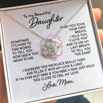 Load image into Gallery viewer, To My Daughter Necklace, I Love You and I&amp;#39;d Use My Last Breath to Tell You &amp;quot;The Sam&amp;quot;
