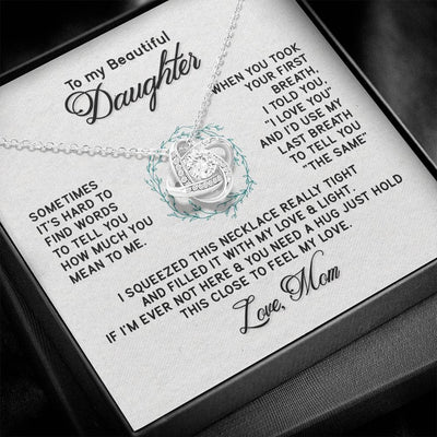 Load image into Gallery viewer, To My Daughter Necklace from Mom, I&amp;#39;d Use My Last Breath to Tell You &amp;quot;The Sam&amp;quot;
