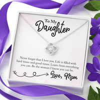 Load image into Gallery viewer, To My Daughter Necklace from Mom, Learn from Everything You Can
