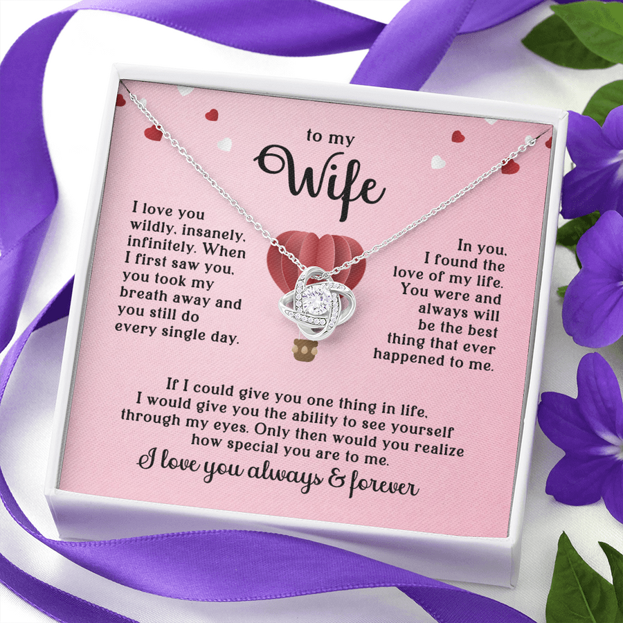 To My Wife Necklace, When I First Saw You, You Took My Breath Away and You Still Do Every Single Day