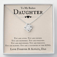Load image into Gallery viewer, To My Badass Daughter Necklace from Dad, You Are Loved, Chosen, You Are a Daughter of the King
