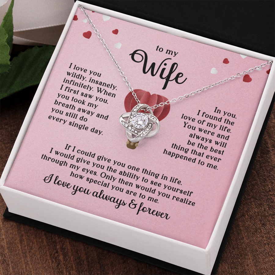 To My Wife Necklace, When I First Saw You, You Took My Breath Away and You Still Do Every Single Day