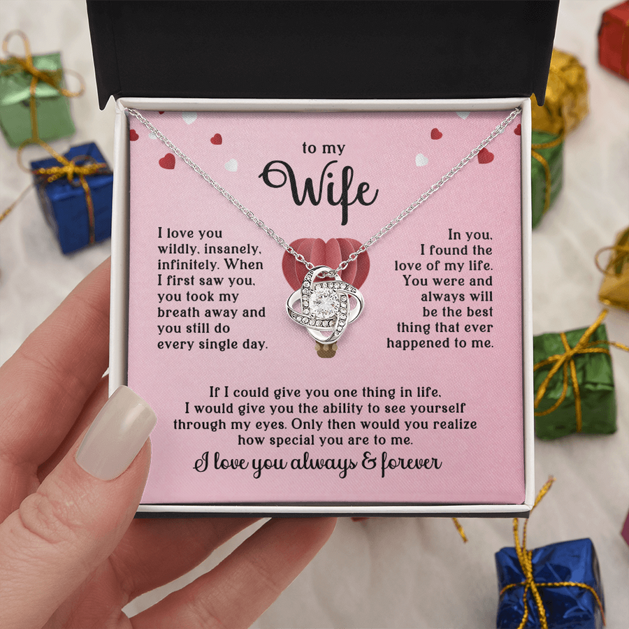To My Wife Necklace, When I First Saw You, You Took My Breath Away and You Still Do Every Single Day