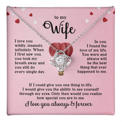 Load image into Gallery viewer, To My Wife Necklace, When I First Saw You, You Took My Breath Away and You Still Do Every Single Day
