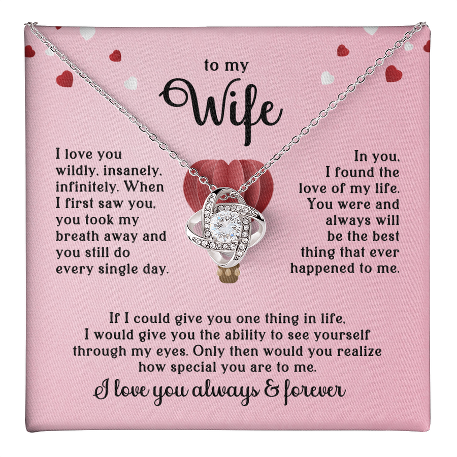 To My Wife Necklace, When I First Saw You, You Took My Breath Away and You Still Do Every Single Day