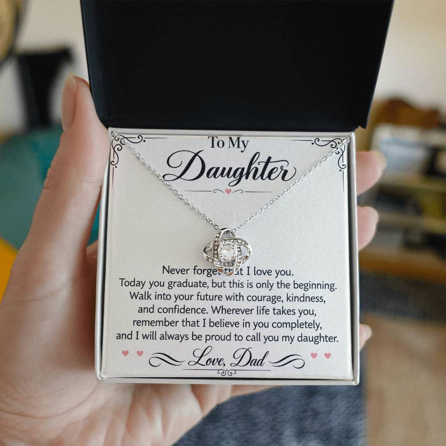 Daughter Graduation Love Knot Necklace from Dad - Walk Forward with Courage