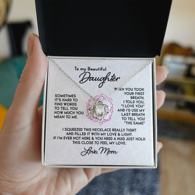 Load image into Gallery viewer, To My Daughter Necklace, I Love You and I&amp;#39;d Use My Last Breath to Tell You &amp;quot;The Sam&amp;quot;
