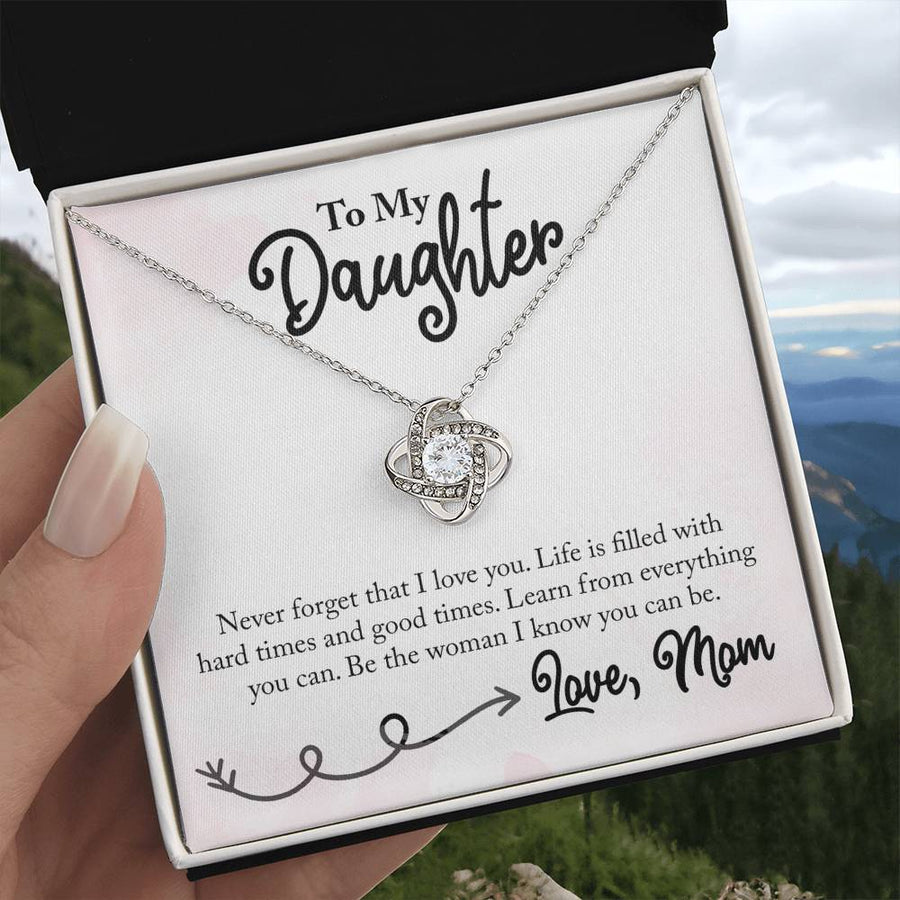 To My Daughter Necklace from Mom, Learn from Everything You Can