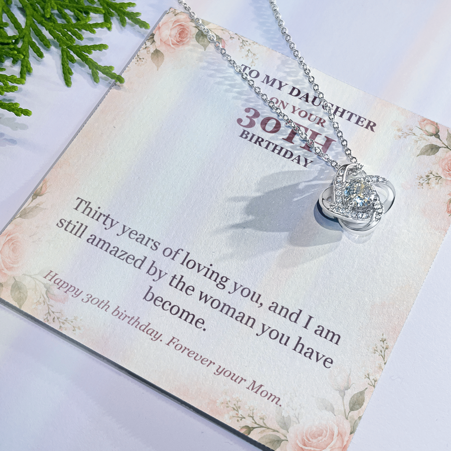 To My Daughter 30th Birthday Love Knot Necklace from Mom