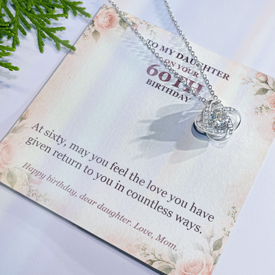 Load image into Gallery viewer, To My Daughter 60th Birthday Love Knot Necklace from Mom

