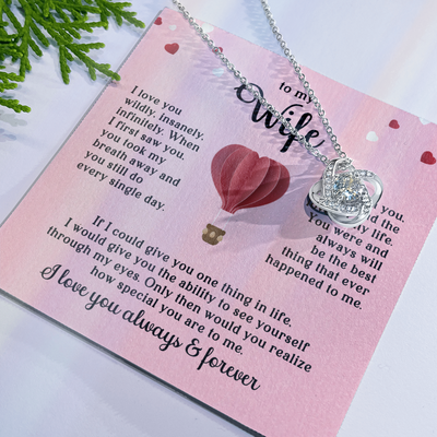 Load image into Gallery viewer, To My Wife Necklace, When I First Saw You, You Took My Breath Away and You Still Do Every Single Day
