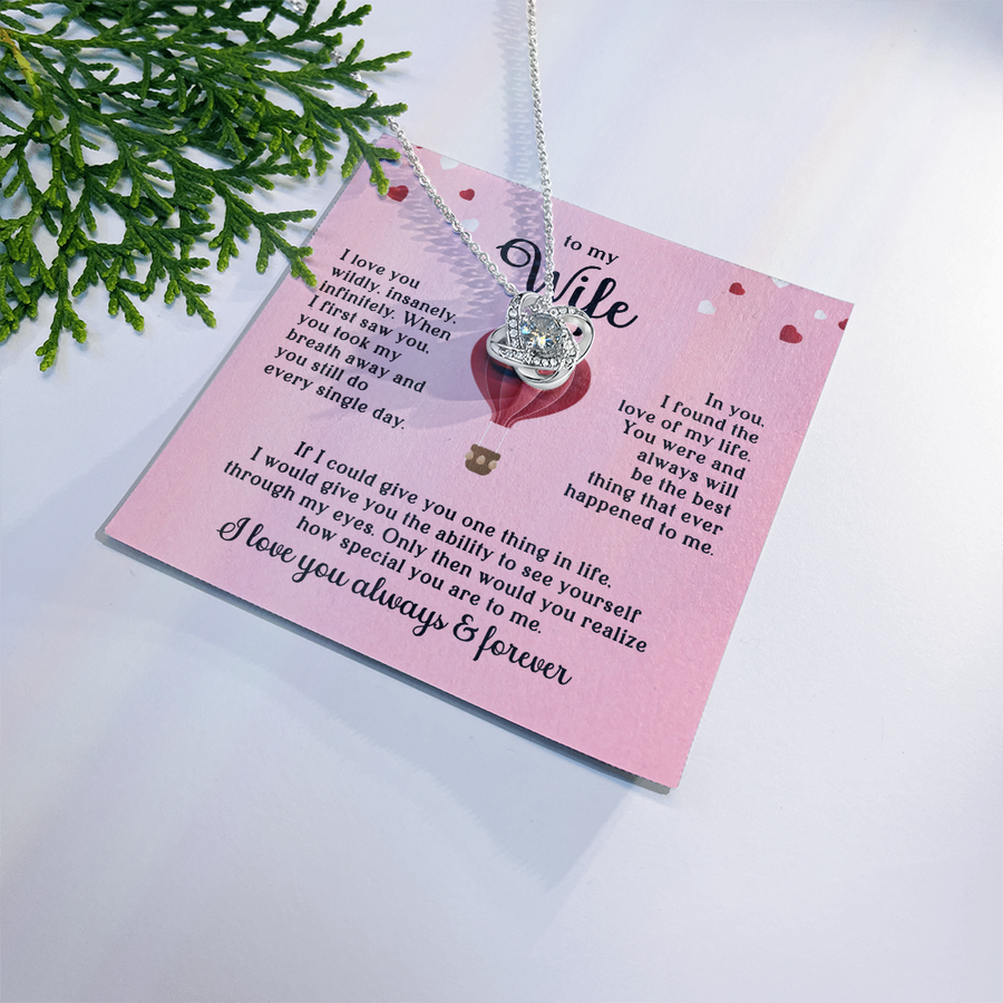 To My Wife Necklace, When I First Saw You, You Took My Breath Away and You Still Do Every Single Day