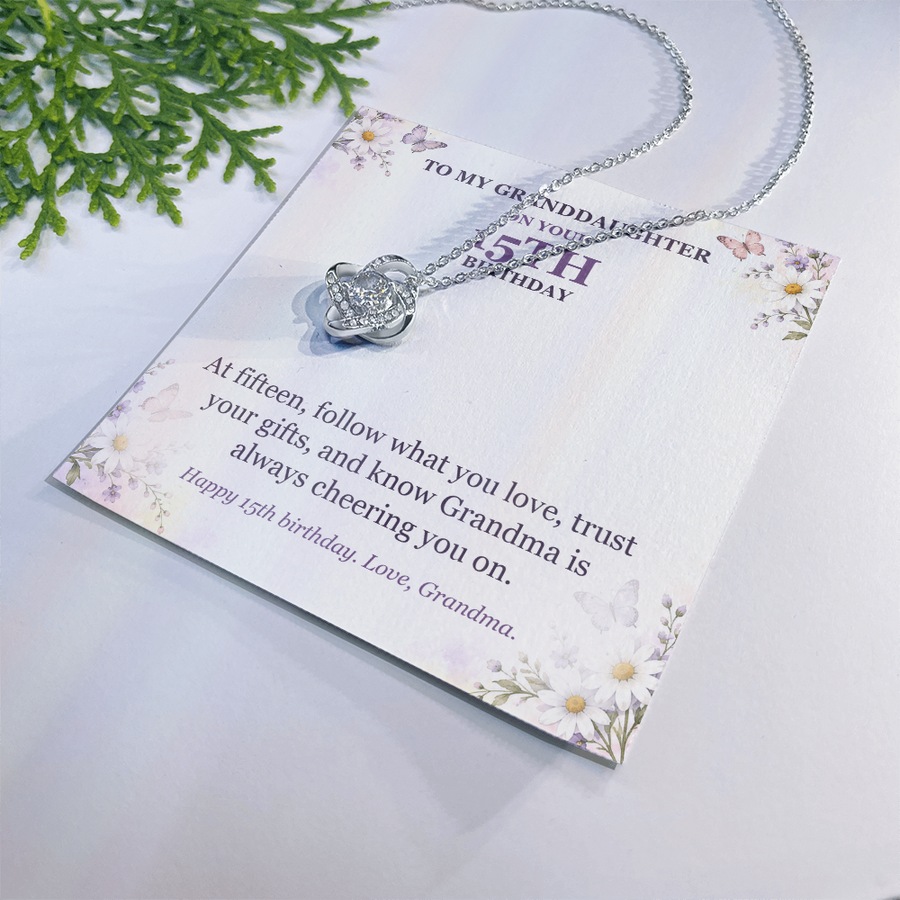 To My Granddaughter 15th Birthday Love Knot Necklace from Grandma