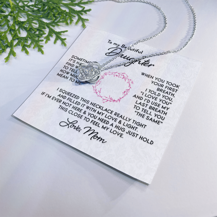 To My Daughter Necklace, I Love You and I'd Use My Last Breath to Tell You "The Sam"