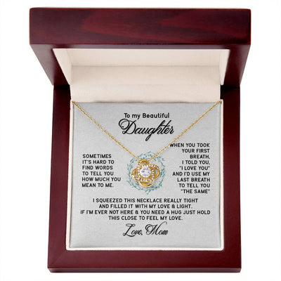 Load image into Gallery viewer, To My Daughter Necklace from Mom, I&amp;#39;d Use My Last Breath to Tell You &amp;quot;The Sam&amp;quot;
