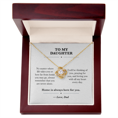 Load image into Gallery viewer, To My Daughter Moving Away Love Knot Necklace Gift from Dad
