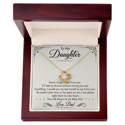 Load image into Gallery viewer, To My Daughter Love Knot Necklace from Dad - Always My Baby Girl
