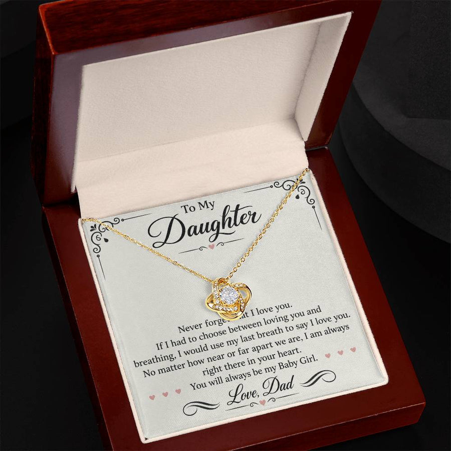 To My Daughter Love Knot Necklace from Dad - Always My Baby Girl