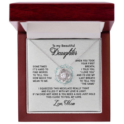 Load image into Gallery viewer, To My Daughter Necklace from Mom, I&amp;#39;d Use My Last Breath to Tell You &amp;quot;The Sam&amp;quot;

