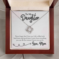 Load image into Gallery viewer, To My Daughter Necklace from Mom, Learn from Everything You Can

