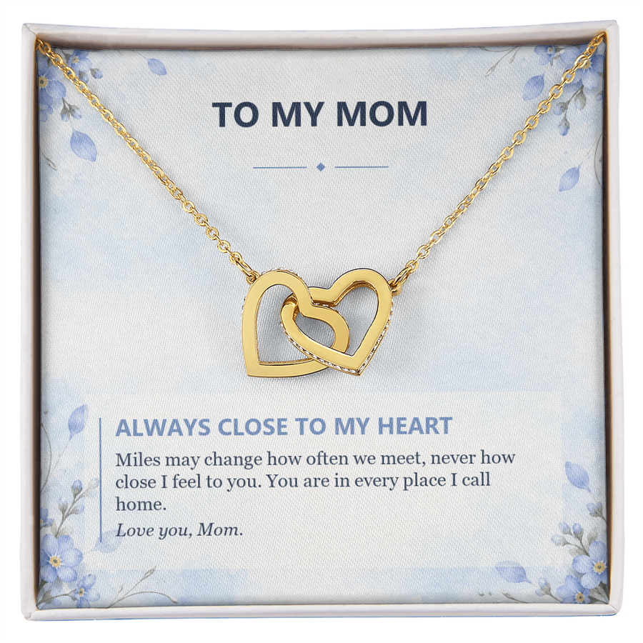To My Mom Interlocking Hearts Necklace - Always Close to My Heart