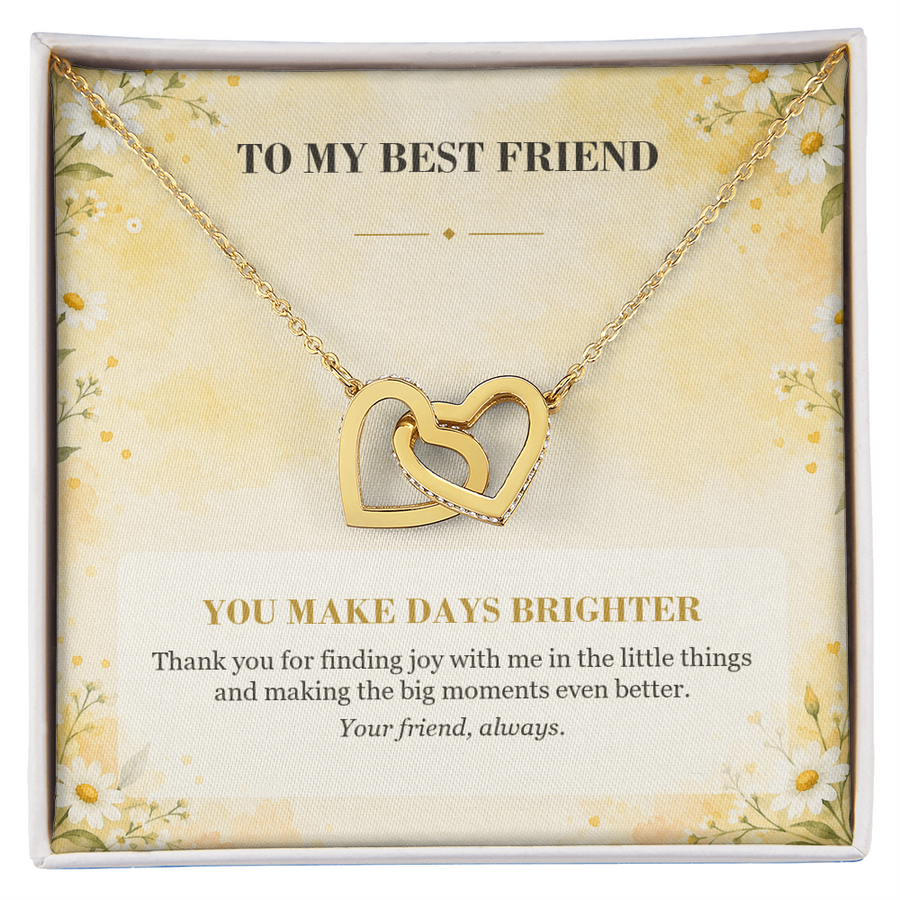 To My Best Friend Interlocking Hearts Necklace - You Make Days Brighter