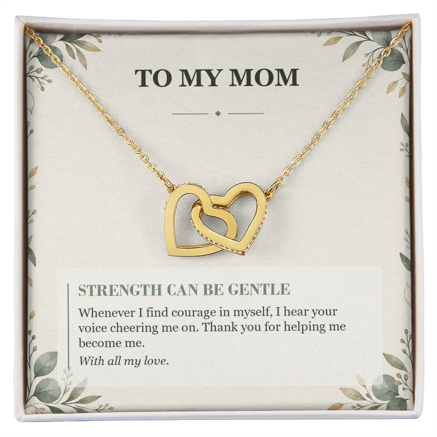 To My Mom Interlocking Hearts Necklace - Gentle Strength Message Card