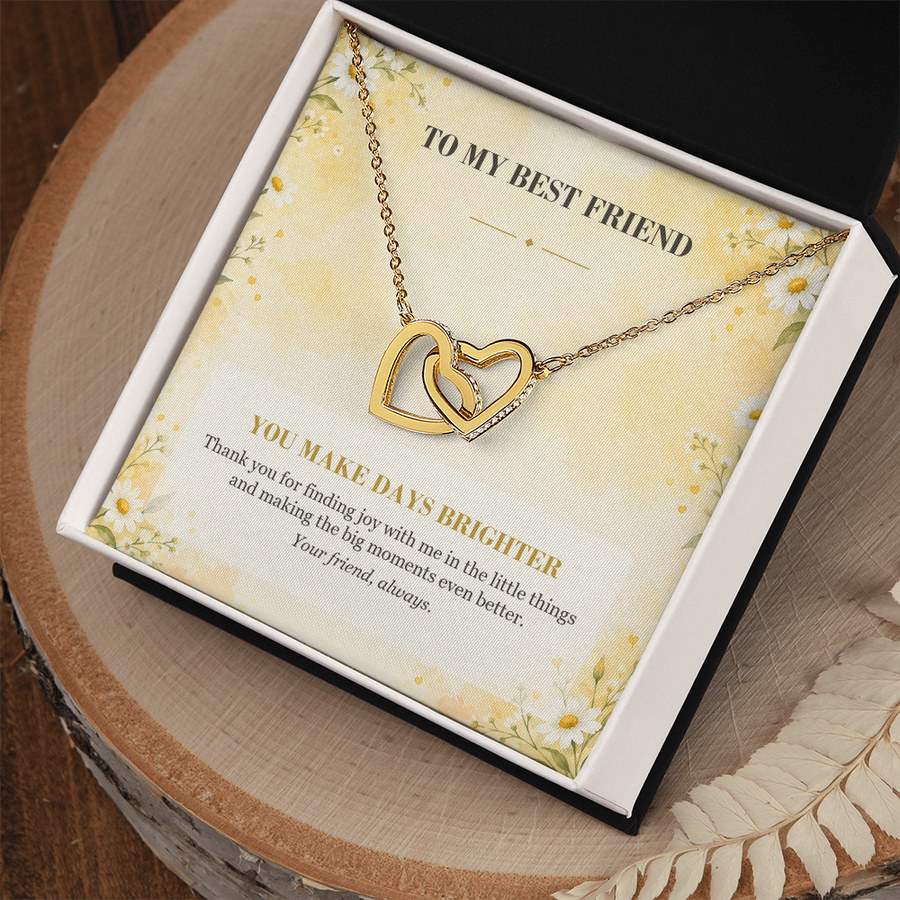 To My Best Friend Interlocking Hearts Necklace - You Make Days Brighter