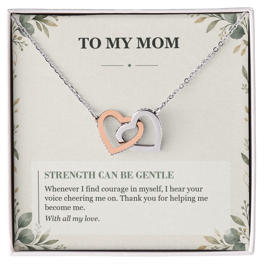To My Mom Interlocking Hearts Necklace - Gentle Strength Message Card