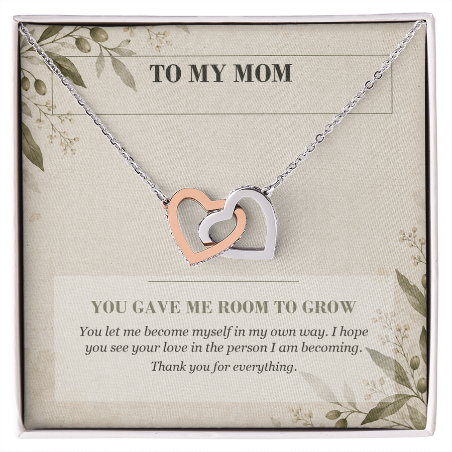 To My Mom Interlocking Hearts Necklace - You Gave Me Room to Grow