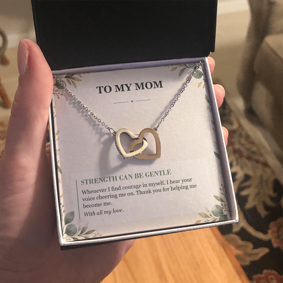 To My Mom Interlocking Hearts Necklace - Gentle Strength Message Card