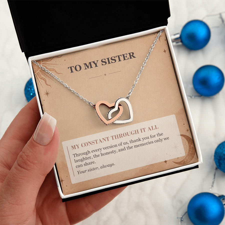 To My Sister Interlocking Hearts Necklace - My Constant Through It All