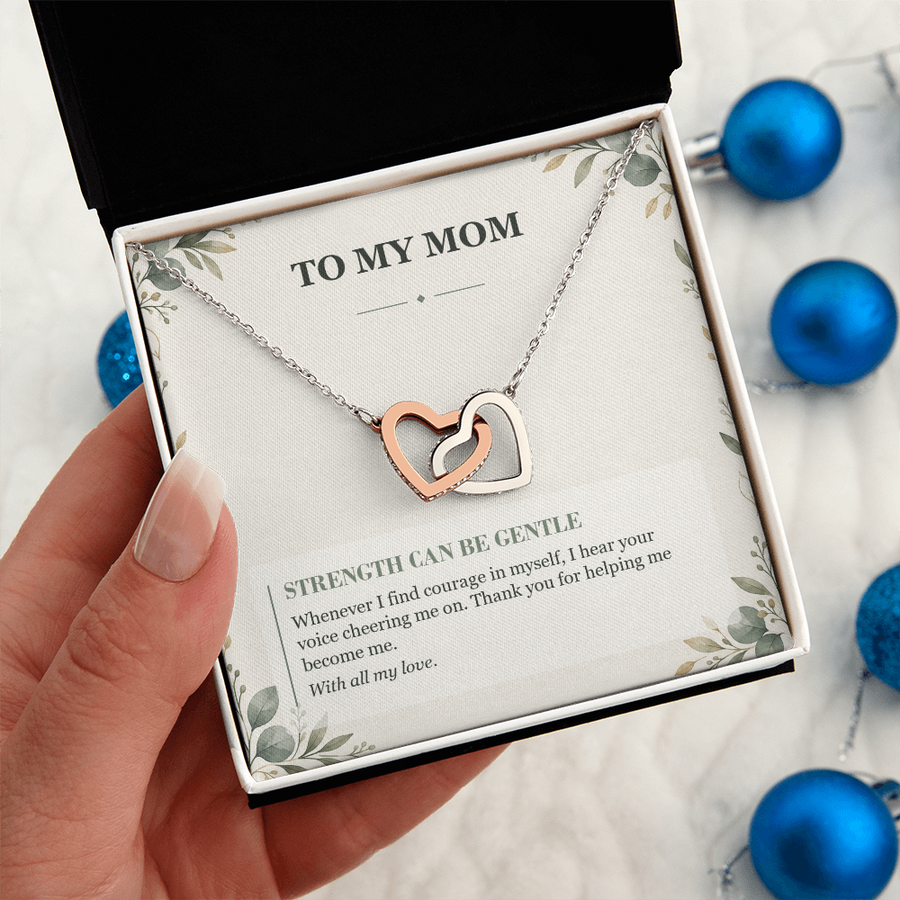 To My Mom Interlocking Hearts Necklace - Gentle Strength Message Card