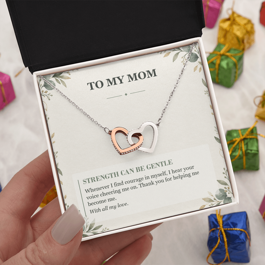 To My Mom Interlocking Hearts Necklace - Gentle Strength Message Card