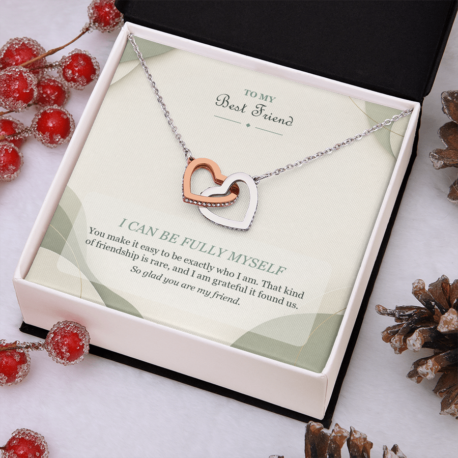 To My Best Friend Interlocking Hearts Necklace - I Can Be Fully Myself