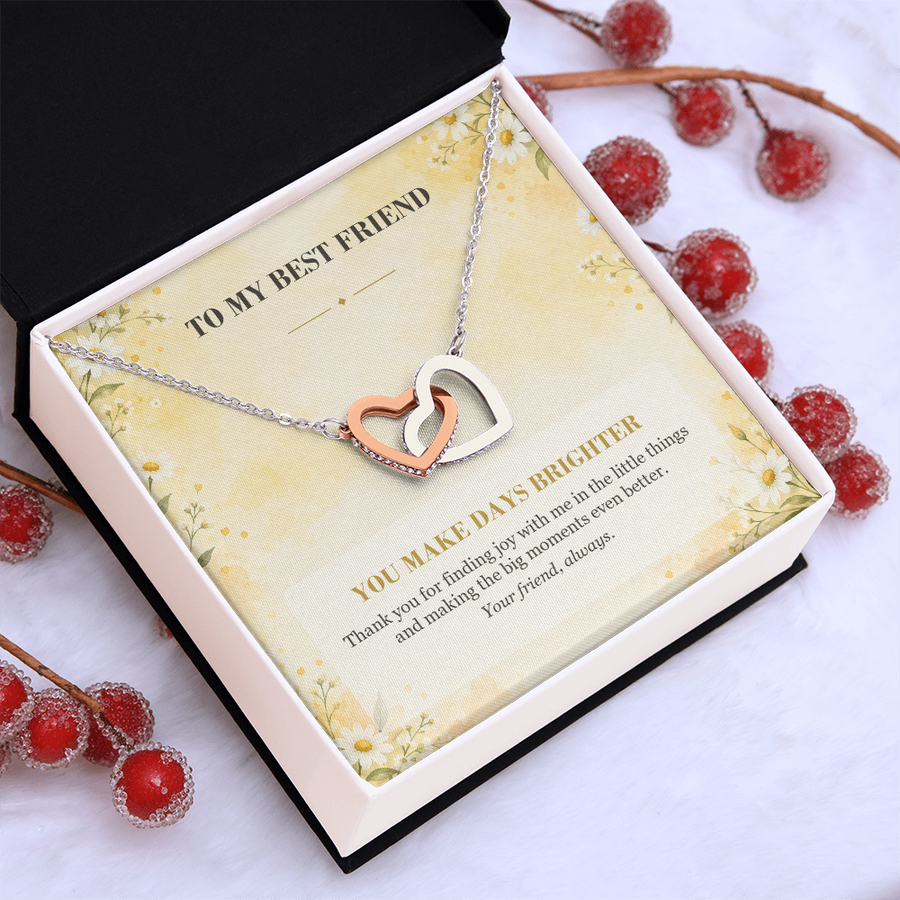 To My Best Friend Interlocking Hearts Necklace - You Make Days Brighter