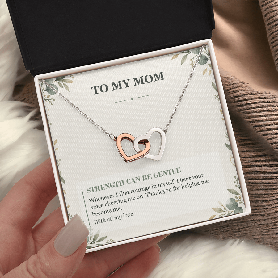 To My Mom Interlocking Hearts Necklace - Gentle Strength Message Card