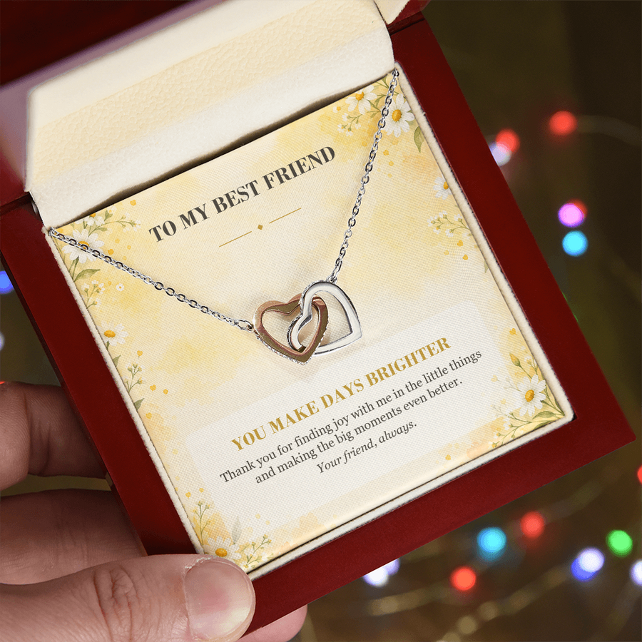 To My Best Friend Interlocking Hearts Necklace - You Make Days Brighter